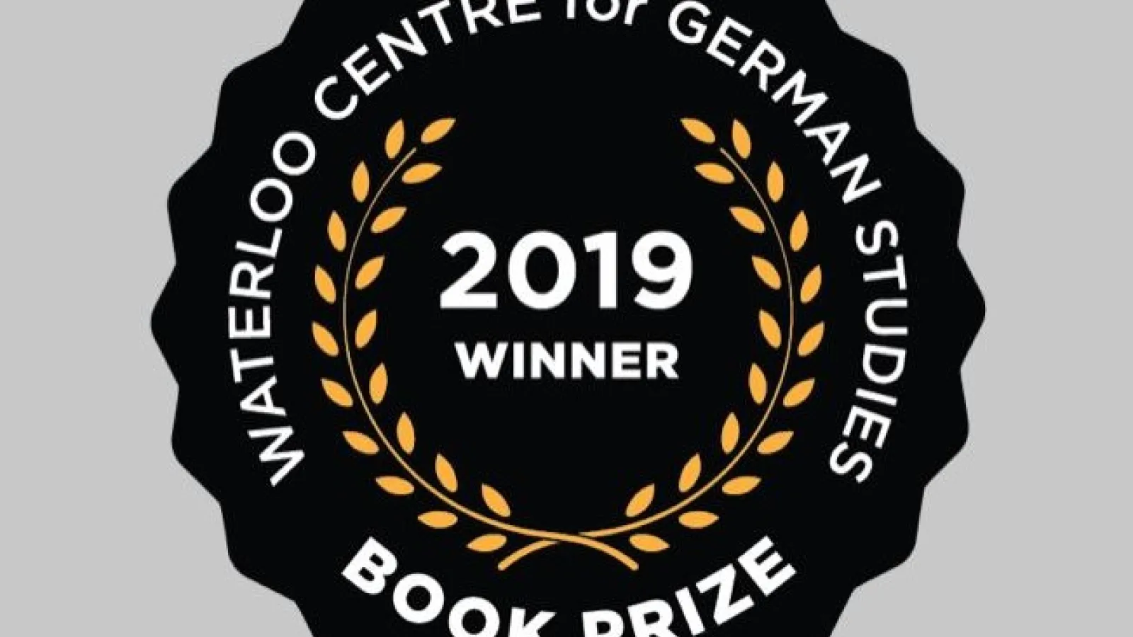 The Waterloo Centre for German Studies Seal for 2019 Book Prize Winner