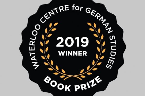 The Waterloo Centre for German Studies Seal for 2019 Book Prize Winner